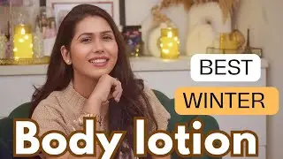 Best Affordable Body Lotions 2025 /Winter Body Lotions for Soft & Glowing Skin / #bodylotion 