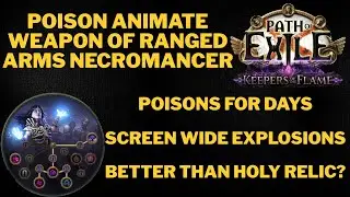 POE 3.27 Animate Weapon of Ranged Arms Necromancer