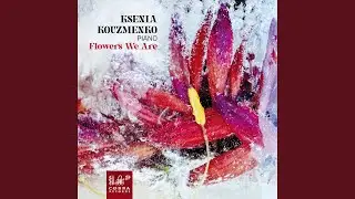 The Silent Lotus Flower, Op. 13/6 (1843/2025)