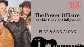 The Power of Love  Frankie Goes to Hollywood  sing & play along chords lyrics for guitar & Karaoke