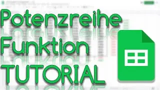 Potenzreihe Funktion - Google Sheets Tutorial