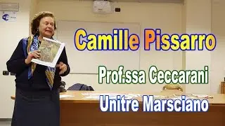 Unitre Marsciano, Camille Pissarro, Prof.ssa Ceccarani,