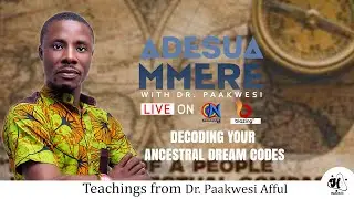DECODING YOUR ANCESTRAL DREAM CODES PART 2