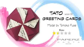 Origami - Tato Greeting Cards - Model By Tomoko Fuse - Version 02