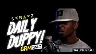 Skrapz - Daily Duppy 2015