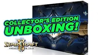 Starcraft II: Legacy of the Void - Collector's Edition Unboxing