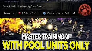 ★ 200 RUBIES w/ GENPOOL TEAM! BEAT Master Training F9 | Octopath Traveler Champions of the Continent