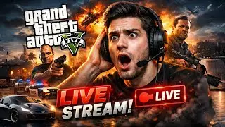 🔴 [LIVE] - DAY 5 OF PLAYING GTA V UNTIL GTA VI IS COMING OUT