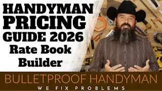 2026 Handyman Pricing Guide - Rate Book Builder - Part 2 Of 3