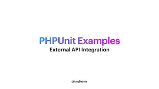 PHPUnit Example &ndash; External API Integration &ndash; Pt-2 (بالعربي)