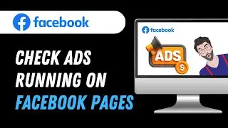 How to check ads running on Facebook Pages