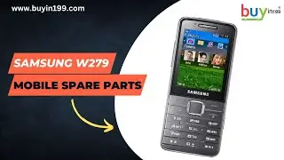 Buy Samsung W279 Mobile Spare Parts - buyin199.com