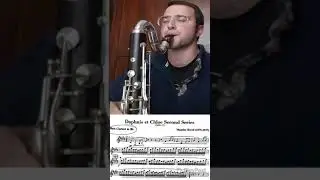 M. Ravel, Daphnis et Chlo&eacute; second series, bass clarinet short excerpt