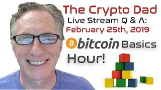 CryptoDad’s Live Q. & A. Bitcoin Basics Hour: Types of Cryptocurrencies