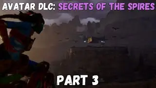 Avatar DLC: Secrets of The Spires [Part 3] - Into the Mountain - Walkthrough Full Gameplay PS5/4K
