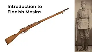 Introduction to Finnish Mosins