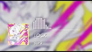 surk - LOCK [from LIBEREX] | Techcore