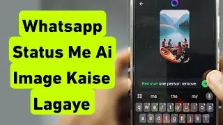 WhatsApp Status Me Ai Image Kaise Lagaye