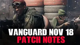 Call of Duty: Vanguard - NOVEMBER 18th PATCH NOTES FOR VANGAURD RELEASED - Shotguns Nerfed | SHORTS