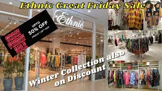 Ethnic Blessed Friday Sale 2020 detailed video with Prices || Ethnic Sale ||#EthnicBlessedFridaySale