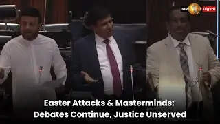 Easter Attacks & Masterminds: Debates Continue, Justice Unserved