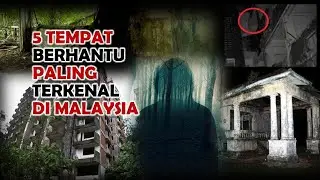 APA YANG BERLAKU DI TEMPAT TERSEBUT DAN KISAH SERAM DI SEBALIKNYA