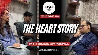 The Heart of the Matter with Dr. Sanjay Porwal