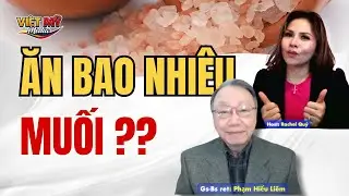 #623 - Nên ăn bao nhiêu muối? Thuốc statin nào ít tác dụng phụ? Gan có vôi hóa