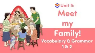 Unit 5: Meet my family - Vocabulary and Grammar 1 + 2 - English Discovery 3