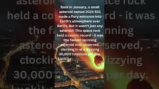 Fastest-Spinning Asteroid Crashes in Berlin!  #cosmos #meteor #shorts #universe #asteroid