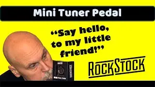 Mini Tuner Pedal Review: RockStock Nano