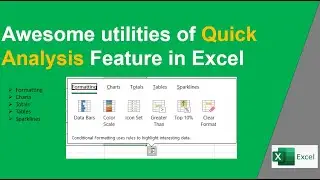 Awesome utilities / uses of Quick Analysis Feature in Excel | @LearningOasis1527