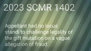 challenge legality of the gift mutation on a vague allegation of fraud #viral #supremecourt #gift