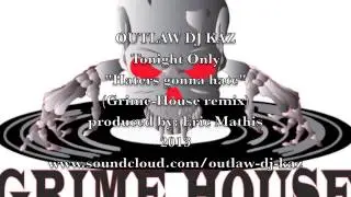 OUTLAW DJ KAZ- tonight Only 
