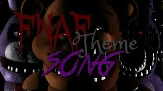 [FELIX] Fnaf- Theme Song dei personaggi parte 1.