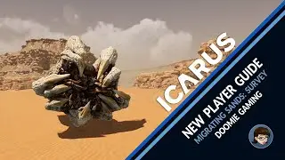 Icarus 1.0 | Migrating Sands: Survey Guide for New Players