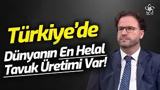 Prof. Dr. Murat Şimşek: T&uuml;rkiye'de D&uuml;nyanın En Helal Tavuk &Uuml;retimi Var! | Son Davet VAV TV