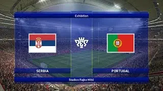 SRBIJA vs. PORTUGAL - PES 2019