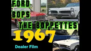 67 Ford BOPS the Boppettes!?, Дилерский фильм