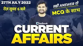 Current Affairs Today | 27 July Current Affairs for SSC MTS, RRB Group D, Phase 10 | Pankaj Sir