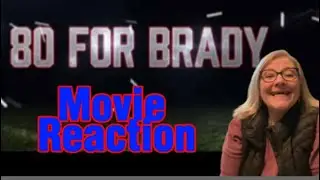 80 FOR BRADY. 🎥 🏈 🏟️ Movie Reaction. #80forbrady #moviereaction #sallyfield #tombrady