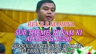 QUASQUICENTENNIAL JUBILEE CELEBRATION(1901-2026) #REV.R.B.MARPNA 