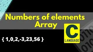 Find Numbers Of Elements in Array || C language || 100% Easy