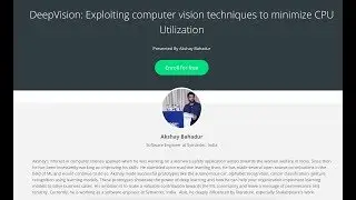 DeepVision (ODSC Boston, 2019) - Exploiting computer vision techniques to minimize CPU utilization