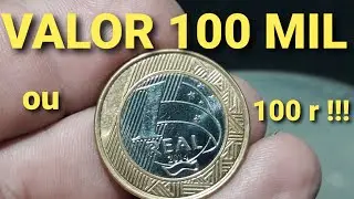 VALOR 100 MIL OU 100 REAIS VOC&Ecirc; TEM ESSA MOEDA ?