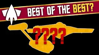 What&rsquo;s the Best Star Trek Ship?  A Community Discussion