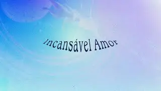 ACORDI | INCANSÁVEL AMOR | INSTRUMENTAL