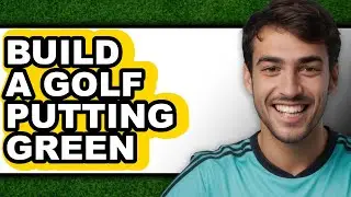 How to Build a Golf Putting Green - Full Guide