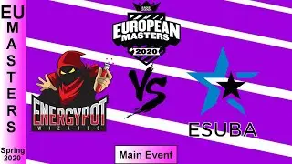 Energypot Wizards vs eSuba Highlights | EU Masters Main Stage Spring Split Day 3