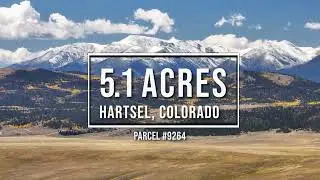 5.1 Acres in Hartsel Colorado!